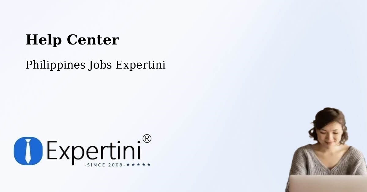 Help Center - Philippines Jobs Expertini