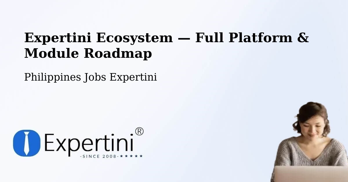 Expertini Ecosystem — Full Platform & Module Roadmap – Baguio