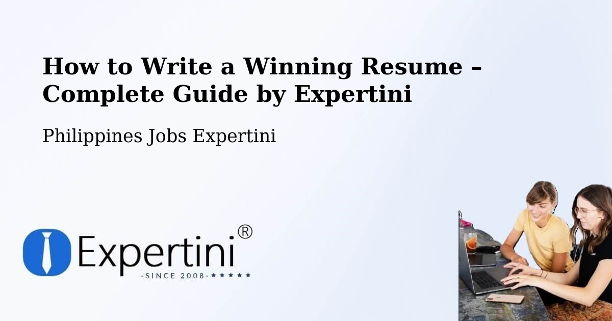 Resume Writing Guide for Job Seekers – Baguio - Baguio, Philippines Jobs Expertini